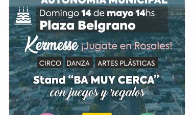 El domingo habrá Kermesse del Municipio para festejar la autonomía en Plaza Belgrano