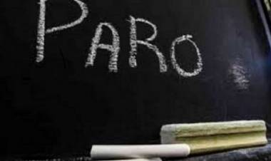 Confirman el paro docente para este lunes 3 de agosto