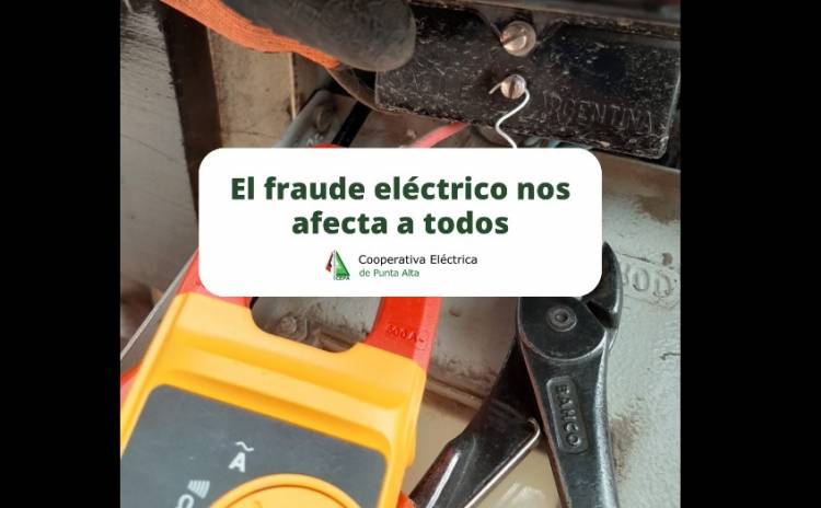 Desde la CEPA se recuerda que el fraude eléctrico nos afecta a todos